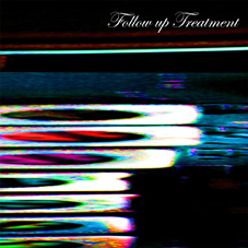 Follow up Treatment